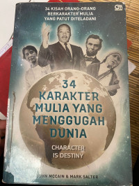 Image of 34 KARAKTER MULIA YANG MENGGUGAH DUNIA