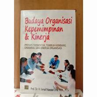 Image of BUDAYA ORGANISASI KEPEMIMPINAN DAN KINERJA