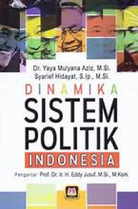 Image of DINAMIKA SISTEM POLITIK INDONESIA