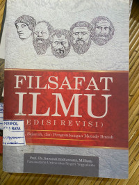 Image of FILSAFAT ILMU : SEJARAH DAN PENGEMBANGAN METODE ILMIAH