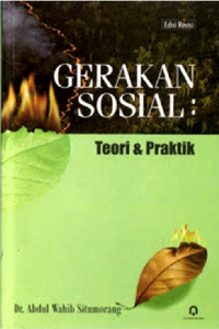 Image of GERAKAN SOSIAL: STUDI KASUS BEBERAPA PERLAWANAN