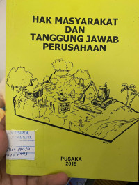 Image of HAK MASYARAKAT DAN TANGGUNG JAWAB PERUSAHAAN