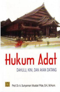 Image of HUKUM ADAT DAHULU, KINI, DAN AKAN DATANG