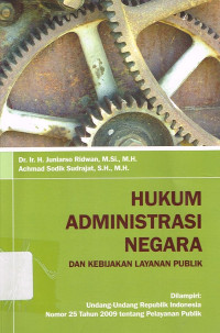 Image of HUKUM ADMINISTRASI  NEGARA DAN KEBIJAKAN PELAYANAN PUBLIK