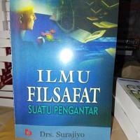 Image of ILMU FILSAFAT SUATU PENGANTAR