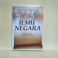 Image of ILMU NEGARA : SEJARAH, KONSEP DAN KAJIAN KENEGARAAN