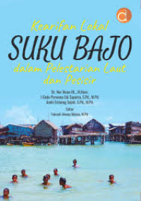 Image of KEARIFAN LOKAL SUKU BAJO DALAM PELESTARIAN LAUT DAN PESISIR