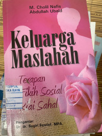 Image of KELUARGA MASLAHAH TERAPAN FIKIH SOSIAL KIAI SAHAL