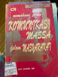 Image of MEMAHAMI PERAN KOMUNIKASI MASSA DALAM MASYARAKAT