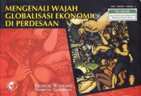 Image of MENGENALI WAJAH GLOBALISASI EKONOMI DI PERDESAAN