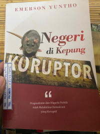 Image of NEGERI DI KEPUNG KORUPTOR