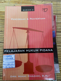 Image of PELAJARAN HUKUM PIDANA 3 PERCOBAAN DAN PENYERTAAN
