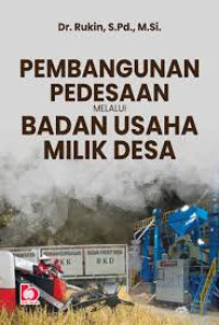 Image of PEMBANGUNAN PEDESAAN MELALUI BADAN USAHA MILIK DESA