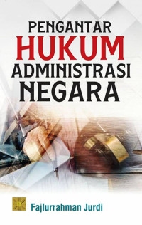 Image of PENGANTAR HUKUM ADMINISTRASI NEGARA