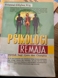 Image of PSIKOLOGI REMAJA  : PETUNJUK BAGI GURU DAN ORANG TUA
