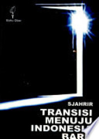 Image of TRANSISI MENUJU INDONESIA BARU
