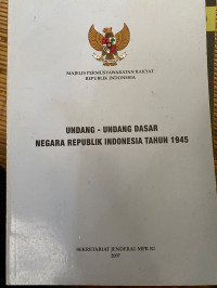 Image of UNDANG-UNDANG DASAR NEGARA REPUBLIK INDONESIA TAHUN 1945
